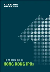 The Mofo Guide to Hong Kong Ipos a COMPLEX SUBJECT MADE SIMPLE