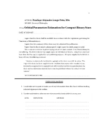 TITLE:Orbital Parameters Estimation for Compact Binary Stars