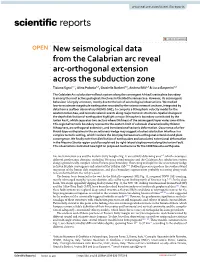 New Seismological Data from the Calabrian Arc Reveal Arc-Orthogonal