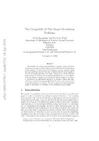 The Complexity of Two Graph Orientation Problems