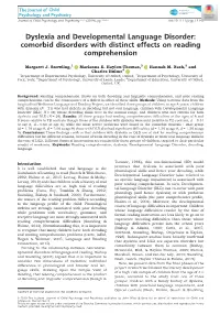 Dyslexia and Developmental Language Disorder: Comorbid Disorders with Distinct Effects on Reading Comprehension