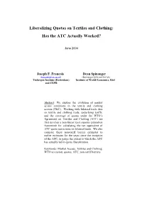 Liberalizing Quotas on Textiles and Clothing: Has the ATC Actually Worked?