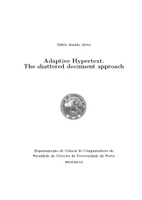 Adaptive Hypertext. the Shattered Document Approach