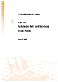Pathfinder Drill and Marching