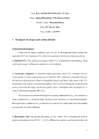 • Transport of Oxygen and Carbon Dioxide