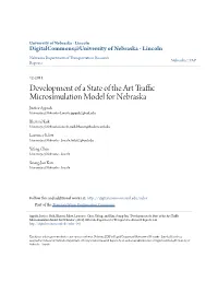 Development of a State of the Art Traffic Microsimulation Model for Nebraska Justice Appiah University of Nebraska–Lincoln, Jappiah2@Unl.Edu