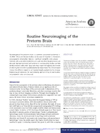 Routine Neuroimaging of the Preterm Brain Ivan L