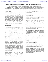 Survey on Recent Machine Learning Tools, Platforms and Interface