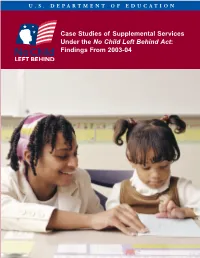 Case Studies of Supplemental Services Under the No Child Left Behind Act: Findings from 2003-04