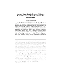Nutrient Water Quality Trading: a Market- Based Solution to Water Pollution in the Natural State*