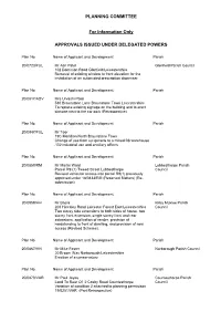 PLANNING COMMITTEE for Information Only APPROVALS