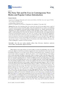 The Fairy Tale and Its Uses in Contemporary New Media and Popular Culture Introduction