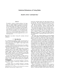 Which Voting Systems Are Statistically Robust?
