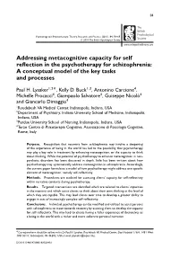 Addressing Metacognitive Capacity for Self Reflection in the Psychotherapy for Schizophrenia