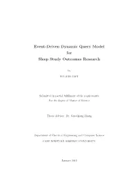 Event-Driven Dynamic Query Model for Sleep Study Outcomes Research