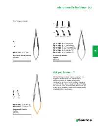 Gsource® 24/2 - Micro Needle Holders