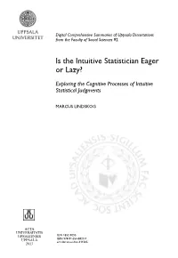 Is the Intuitive Statistician Eager Or Lazy?