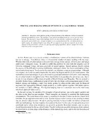 Pricing and Hedging Spread Options in a Log-Normal Model