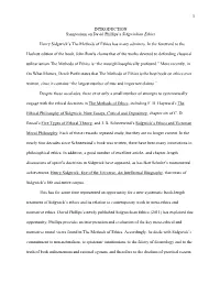 1 INTRODUCTION Symposium on David Phillips's Sidgwickian Ethics Henry Sidgwick's the Methods of Ethics Has Many Admirers. In