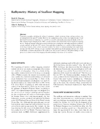 Bathymetry: History of Seafloor Mapping 3 4 Heidi M