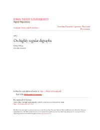 On Highly Regular Digraphs Oktay Olmez Iowa State University