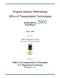 OTT Program Analysis Methodology Ii May 9, 2001 Quality Metrics 2002 Final Report 4.0 Benefits Estimates