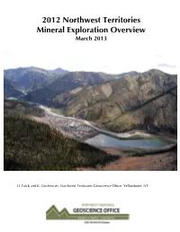 2012 NWT Mineral Exploration Overview, March 2013 3