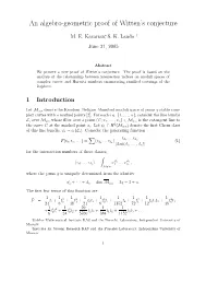 An Algebro-Geometric Proof of Witten's Conjecture
