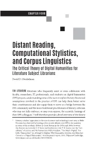 Distant Reading, Computational Stylistics, and Corpus Linguistics the Critical Theory of Digital Humanities for Literature Subject Librarians David D