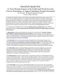 Gamaliels Speak Out: 21 Non-Christian Figures in the Intellectual World Severely Criticize Darwinism, Or Support Intelligent Design/Christianity by Thomas E
