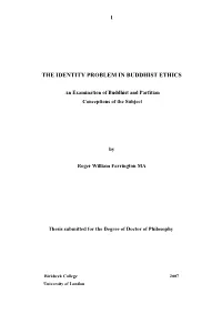 The Identity Problem in Buddhist Ethics
