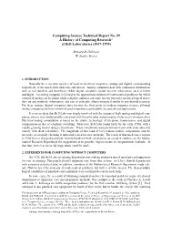 Computing Science Technical Report No. 99 a History of Computing Research* at Bell Laboratories (1937-1975)