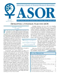 Developing a Strategic Plan for ASOR Strategic Planning Is Not Easy, and It Can Engender Timothy P