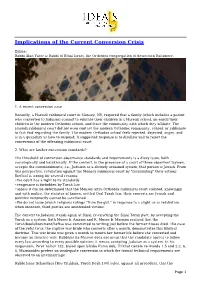 Implications of the Current Conversion Crisis