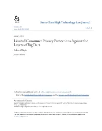 Limited Consumer Privacy Protections Against the Layers of Big Data Andrew W