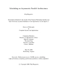 Scheduling on Asymmetric Parallel Architectures