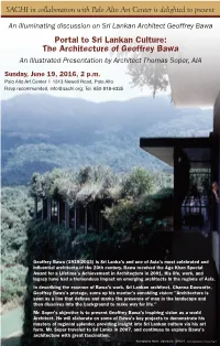 The Architecture of Geoffrey Bawa an Illustrated Presentation by Architect Thomas Soper, AIA Sunday, June 19, 2016, 2 P.M