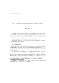 TWO CHARACTERIZATIONS of ANTIMATROIDS* 1. Introduction