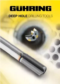 Deep Hole Drilling Tools