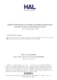 Digital Technologies for Small and Medium Enterprises and Job Creation in Sub-Saharan Africa Joël Cariolle, David Carroll