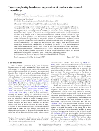 Low Complexity Lossless Compression of Underwater Sound Recordings