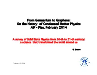 On the History of Condensed Matter Physics� AIF - Pisa, February 2014