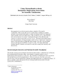 Using Chromadepth to Obtain Inexpensive Single-Image Stereovision for Scientific Visualization