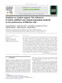 Graphene As Catalyst Support: the Inﬂuences of Carbon Additives and Catalyst Preparation Methods on the Performance of PEM Fuel Cells