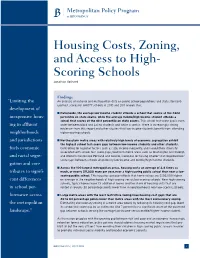 Housing Costs, Zoning, and Access to High- Scoring Schools Jonathan Rothwell