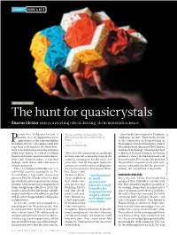 The Hunt for Quasicrystals Sharon Glotzer Enjoys a Riveting Tale of Derring-Do in Materials Science