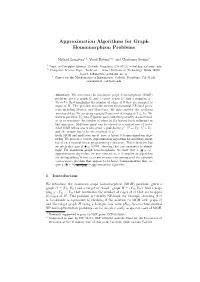 Approximation Algorithms for Graph Homomorphism Problems