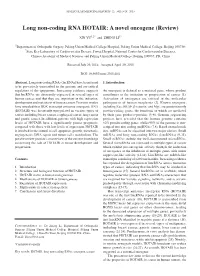 Long Non-Coding RNA HOTAIR: a Novel Oncogene (Review)