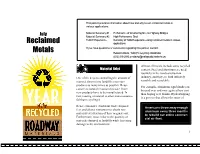 Reclaimed Metals in Various Applications
