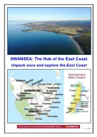 SWANSEA: the Hub of the East Coast Unpack Once and Explore the East Coast